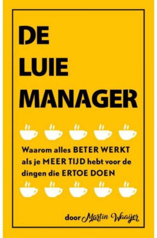 Boek De Luie Manager Martin Waaijer
