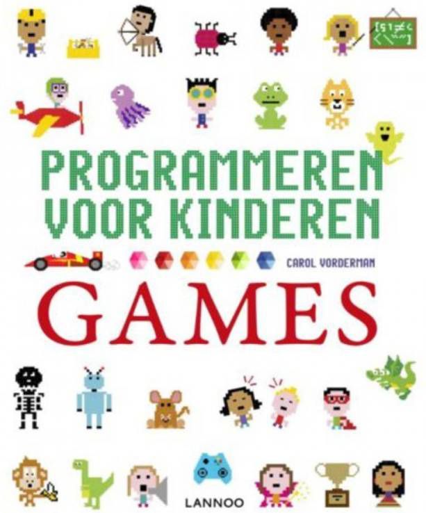 Programmeren voor kinderen: Games programmeren Carol Vorderman