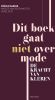 Dit boek gaat niet over mode mp Cécile Narinx, Merel Bem en Marije van Regenmortel online kopen