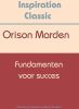 Inspiration Classic: Fundamenten voor succes Orison Swett Marden online kopen