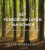 Het verborgen leven van bomen Peter Wohlleben online kopen