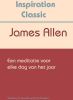 Inspiration Classic: Een meditatie voor elke dag van het jaar James Allen online kopen
