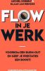 Slimme boekjes: Flow in je werk Michiel Hobbelt en Klaas-Jan Reincke online kopen